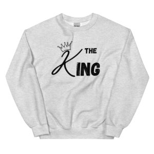 "The King" Couples Sweatshirt