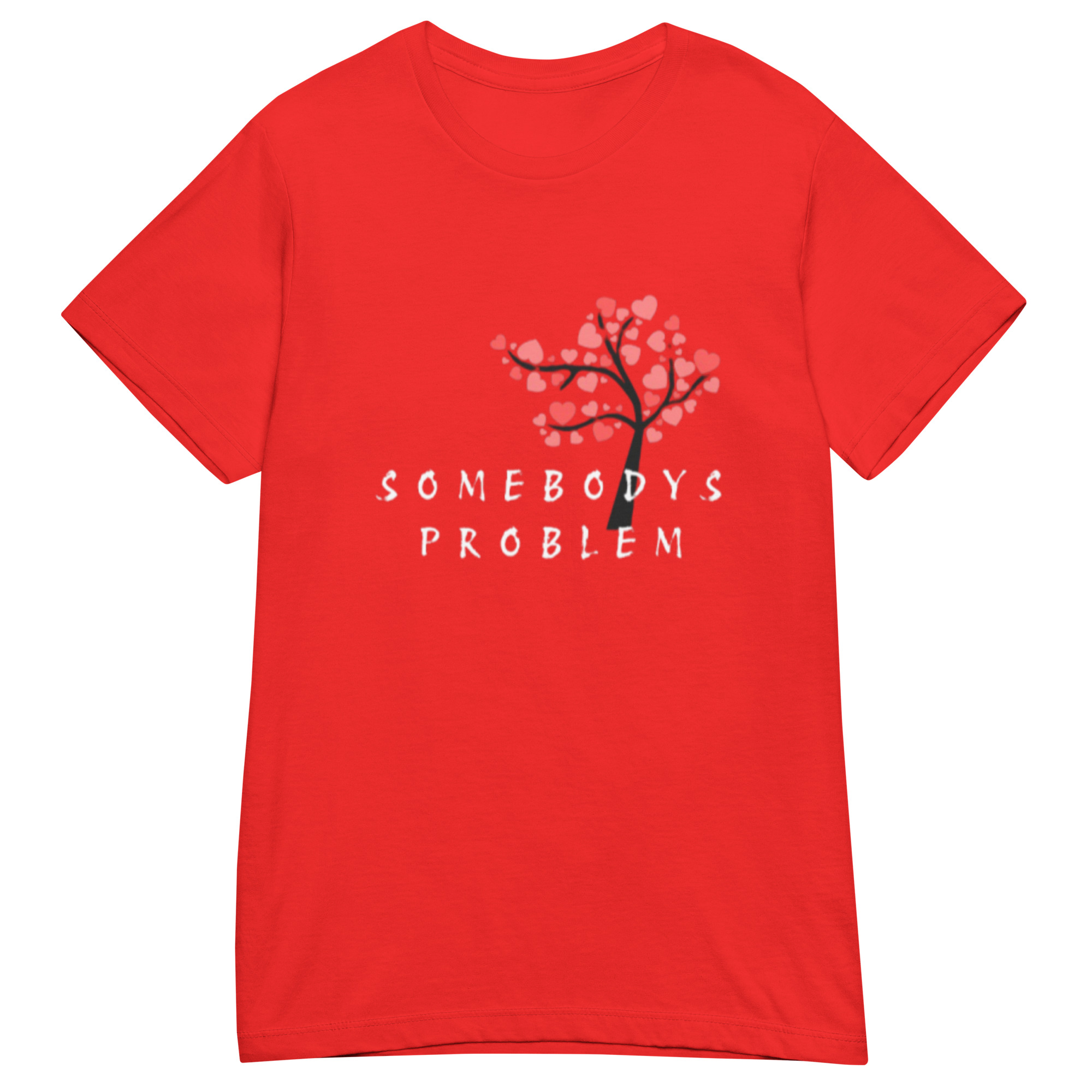 “Somebody’s Problem” Tee (Her Shirt) Couples Tshirt - Image 8