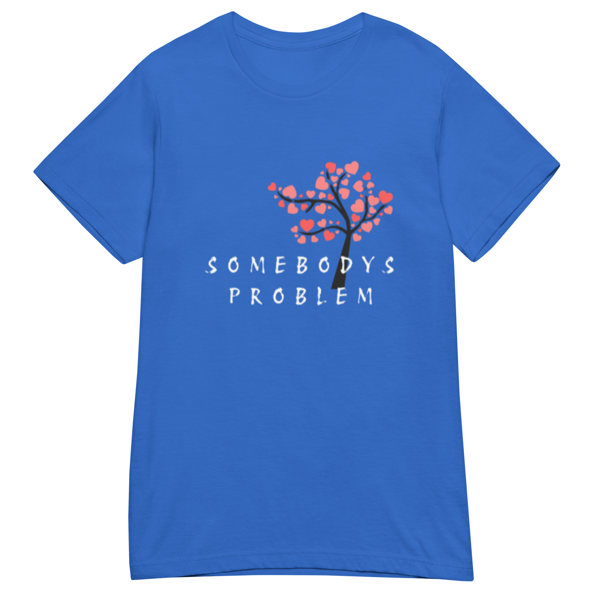 “Somebody’s Problem” Tee (Her Shirt) Couples Tshirt - Image 9